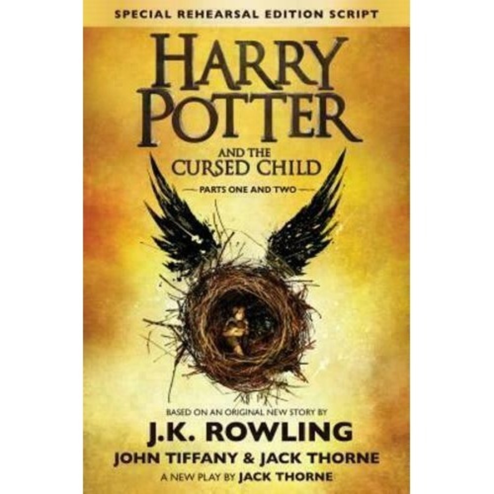 Harry Potter and the Cursed Child - Parts One & Two : The Official Script...